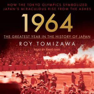 1964  The Greatest Year in the Histo..., Roy Tomizawa