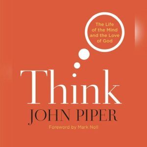Think, John Piper