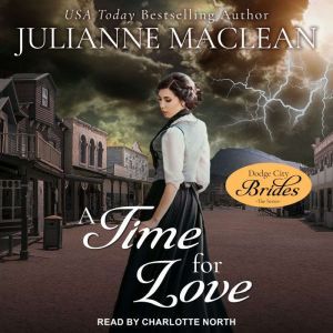 A Time for Love, Julianne MacLean