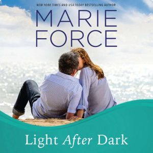 Light After Dark, Marie Force