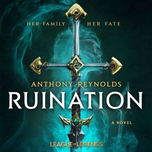 Ruination, Anthony Reynolds