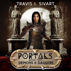 Demons  Daggers, Travis I. Sivart