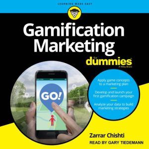 Gamification Marketing For Dummies, Zarrar Chishti