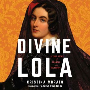 Divine Lola, Cristina Morato