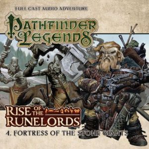Rise of the Runelords 1.4 Fortress of..., Cavan Scott