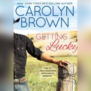 Getting Lucky, Carolyn Brown