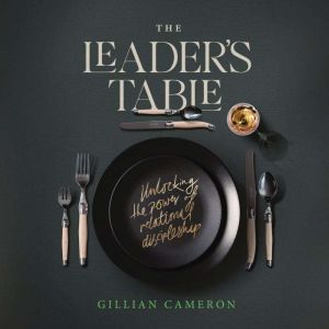 The Leader's Table: Unlocking the power of relational discipleship