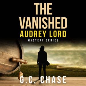 The Vanished A Gripping Australian C..., G. C. Chase