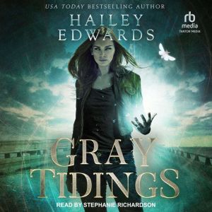 Gray Tidings, Hailey Edwards