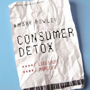 Consumer Detox, Revd. Mark Powley