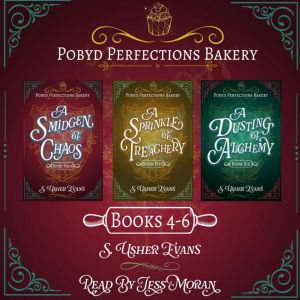 The Pobyd Perfections Bakery Series ..., S. Usher Evans