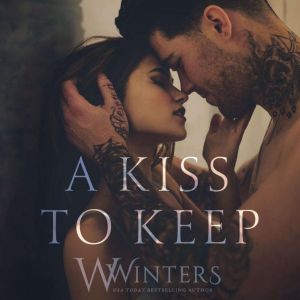 A Kiss To Keep, W.Winters