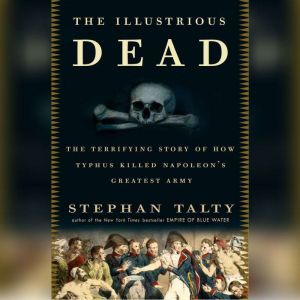 The Illustrious Dead, Stephan Talty