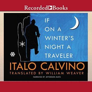If On a Winters Night A Traveler, Italo Calvino