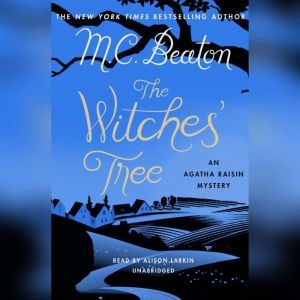 The Witches Tree, M. C. Beaton