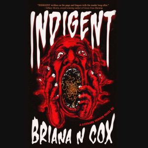 Indigent, Briana N. Cox