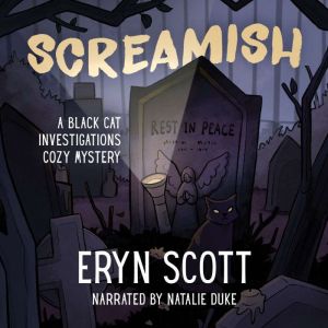 Screamish, Eryn Scott