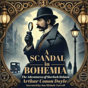 The Adventures of Sherlock Holmes - A Scandal in Bohemia