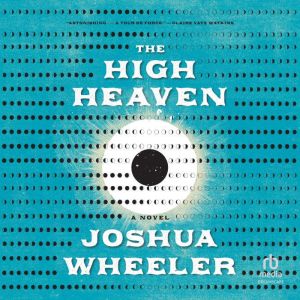 The High Heaven: A Novel