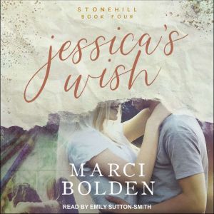 Jessicas Wish, Marci Bolden