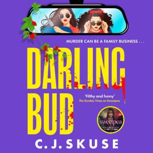 Darling Bud, C.J. Skuse