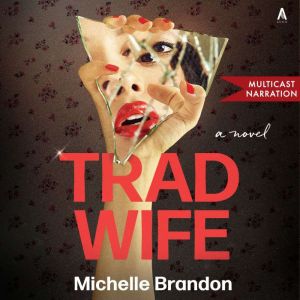 Tradwife, Michelle Brandon