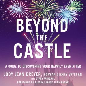 Beyond the Castle, Jody Jean Dreyer