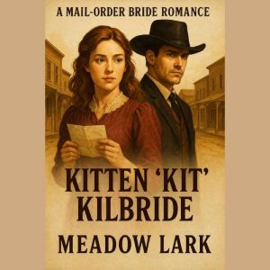 Kitten Kit Kilbride, Meadow Lark
