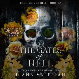 The Gates of Hell, Liana Valerian