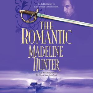 The Romantic, Madeline Hunter