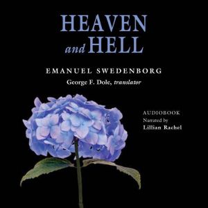 Heaven and Hell: The Portable New Century Edition