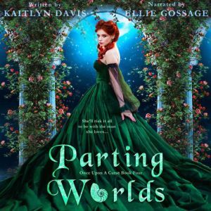 Parting Worlds Once Upon a Curse Boo..., Kaitlyn Davis