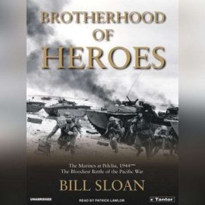 Brotherhood of Heroes, Bill Sloan