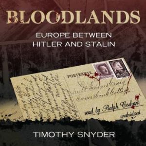 Bloodlands, Timothy Snyder