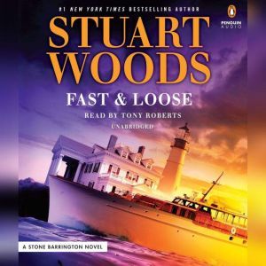 Fast and Loose, Stuart Woods