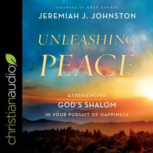 Unleashing Peace, Jeremiah J. Johnston