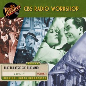 CBS Radio Workshop, Volume 4, William Froug