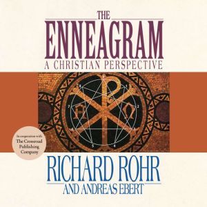 Enneagram, The: A Christian Perspective, Richard Rohr