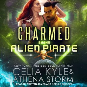 Charmed by the Alien Pirate, Celia Kyle