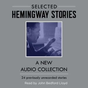 Hemingway Stories, Ernest Hemingway