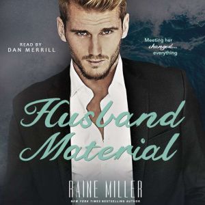 Husband Material, Raine Miller