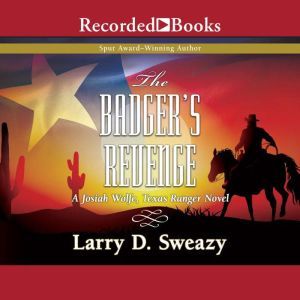 The Badgers Revenge, Larry D. Sweazy