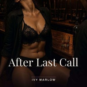 After Last Call, Ivy Marlow