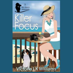 Killer Focus, Victoria LK Williams