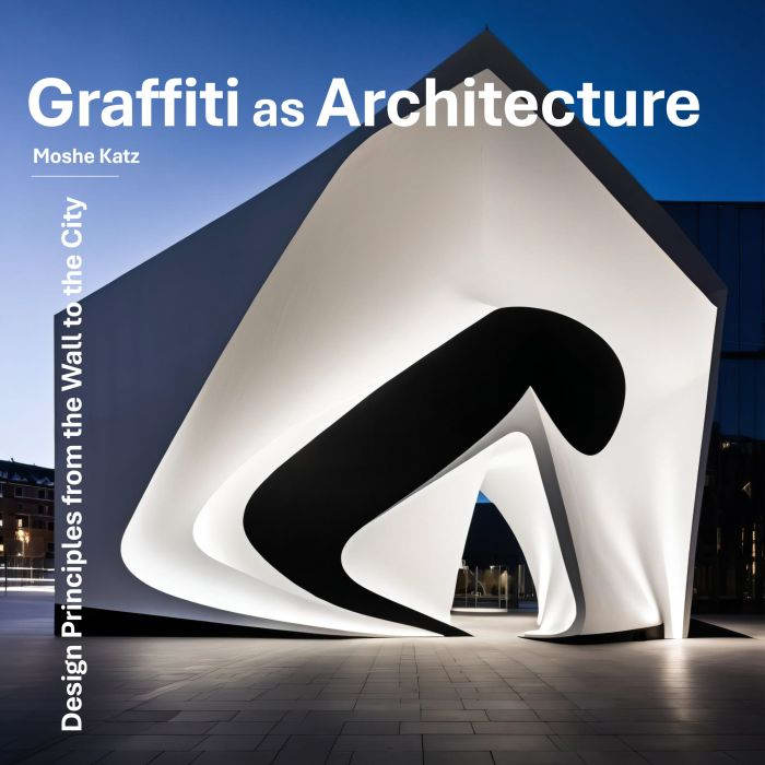Graffiti as Architecture, Moshe Katz