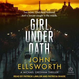 Girl, Under Oath, John Ellsworth