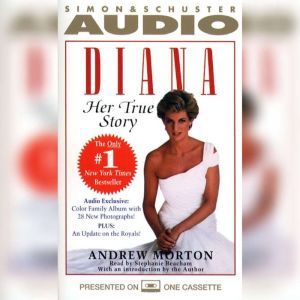 Diana Her True Story, Andrew Morton