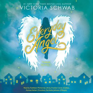 Everyday Angel Collection 1 New Beg..., Victoria Schwab