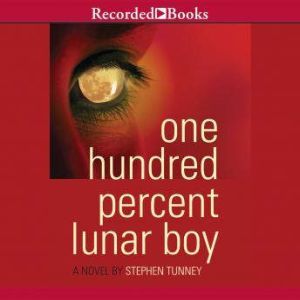 One Hundred Percent Lunar Boy, Stephen Tunney