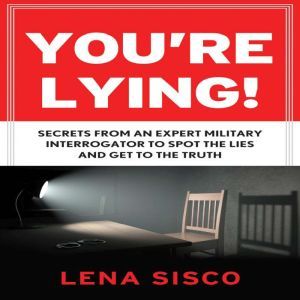 Youre Lying, Lena Sisco